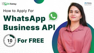 Apply for FREE WhatsApp Business API with Meta Business Partner AiSensy [upl. by Helsa37]