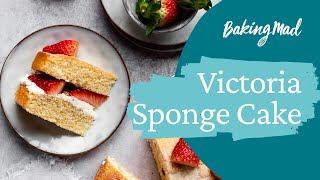 How to Make a Victoria Sponge Cake  Baking Mad [upl. by Leonsis]