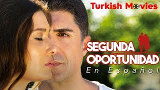 Segunda Oportunidad Español Subtítulos Pelicula İkinci Şans [upl. by Ytte]