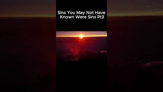 Sins You May Not Have Known Were Sins pt3 bible drone [upl. by Leuqar199]