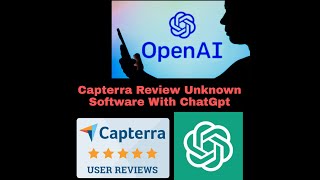 Capterra Review Reviewing Unknown Software With ChatGpt In Capterra [upl. by Ynnel165]