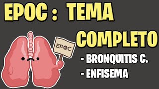 EPOC  FISIOPATOLOGIA TRATAMIENTO  BRONQUITIS CRONICA ENFISEMA [upl. by Phillis]