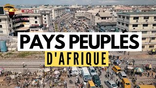 Les 15 Pays les PLUS PEUPLÉS dAfrique [upl. by Marni337]