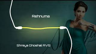 Rehnuma  Shreya Ghoshal Inder Bawra  AVS [upl. by Hortensa]