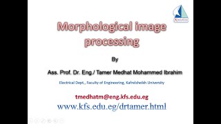 Morphological image processing [upl. by Giorgi668]