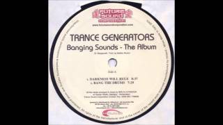 Trance Generators  Bang The Drums [upl. by Leunamne]