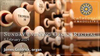 Sunday Evening Organ Recital 4 February 2024 [upl. by Corin406]