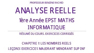 EXERCICES ANALYSE 1ERE ANNEE CHAPITRE1 LECON3 [upl. by Ydnyl]