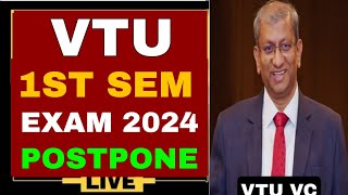 VTU 1ST SEM EXAM POSTPONEVTU USN NOT COME VTU EXAM WILL POSTPONE FOR 1ST SEMVTU 1ST SEM 2024 [upl. by Ledif533]