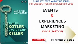 CH 18  PART  31  EVENTS AND EXPERIENCES MARKETING  PHILIP KOTLERS BOOK SERIES  UGC NET2023 [upl. by Caldera]