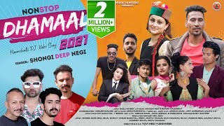 Latest Non Stop Himachali DJ Songs  Dhamaal 2021 By Shongi Deep Negi  Music HunterZ [upl. by Oelgnaed608]