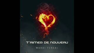 Mahdi Feredj  Taimer de nouveau [upl. by Yevol355]