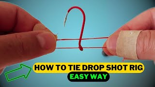 How To Tie A Drop Shot Rig  Drop Shot Fishing  Fishing Guide [upl. by Areehs]