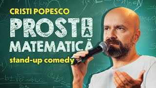 Prost la matematică  Cristi Popesco  Standup Comedy [upl. by Rocca223]