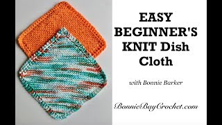 EASY BEGINNERS Knit Dish Cloth by Bonnie Barker [upl. by Suilenrac]