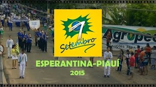 Desfile 7 de Setembro 2015  Esperantina PI  HD [upl. by Kciredor]