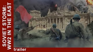 Soviet Storm WW2 in the East Trailer Documentary Film [upl. by Yahs]