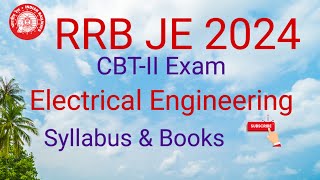 RRB JE CEN032024 CBTII ELECTRICAL ENGINEERING Syllabus Books [upl. by Maker]