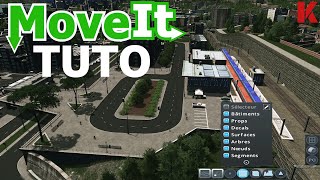 3 Move It tuto Cities Skylines FR [upl. by Guimond]