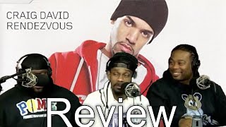 Craig David  Rendezvous Reaction [upl. by Marou]