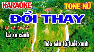 Karaoke Đổi Thay Tone Nữ Nhạc Sống Beat Mới Nhất  Ka Ra Ô Kê Nhạc Trữ Tình [upl. by Carlita]