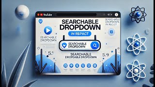Searchable dropdown in React  How to create a custom searchable dropdown in react [upl. by Rap]