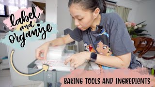 HOW I LABEL AND ORGANIZE MY BAKING TOOLS amp INGREDIENTS  NILAGLAG AKO NI PABLO  Peevee Dela Rosa [upl. by Egerton]