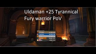 25 Uldaman Legacy of Tyr Tyrannical Fury Warrior PoV [upl. by Ellenehs]