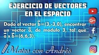 Vectores en el Espacio Tridimensional ejercicios resueltos 06 [upl. by Crosse]