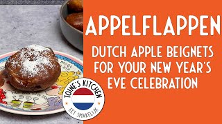 Level Up Your New Years Eve Party With Homemade Appelflappen Dutch Apple Beignets Recipe Tutorial [upl. by Erbua]