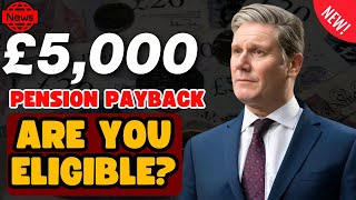 £5000 Pension Back Payments Who Qualifies and How to Claim [upl. by Ariadne838]