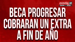 Beca Progesar cobrarán un extra a fin de año [upl. by Kaleena]