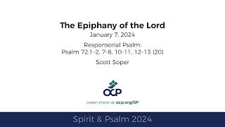 Spirit amp Psalm  The Epiphany of the Lord 2024  Year B  Psalm 72  Soper [upl. by Caassi514]