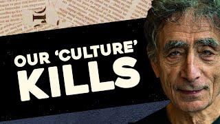 Our Culture is Killing Us  Gabor Mate on the Myth that is our quotNormalquot Culture Part 1 [upl. by Kauslick877]