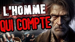 CREEPYPASTA FR lhomme qui compte avec 5 conteurs [upl. by Reyam682]