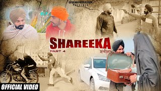 SHAREEKA • PART  4 • A STORY THAT HAS NO END • New Punjabi Short Movie • Duggan Production • [upl. by Nosro]