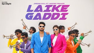 Laike Gaddi Official Video  JassieGillonline ft Veera Takker  Hyundai Spotlight [upl. by Eecyak]