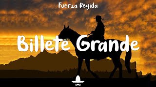 Fuerza Regida X Edgardo Nuñez  Billete Grande LetraLyrics [upl. by Cir]