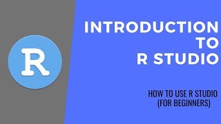 How to Use RStudio  Introduction to RStudio  R tutorial for beginners [upl. by Annovahs]