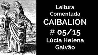 O CAIBALION cap 5  O Universo Mental  Lúcia Helena Galvão [upl. by Allimak]