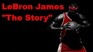 LeBron James  The Story Of Just A Kid From Akron Ohio 20002016 ᴴᴰ [upl. by Brittaney]