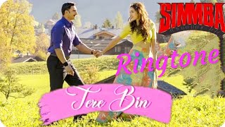 Tere Bin Ringtone Simba Movie Song Ringtone Ranveer Singh [upl. by Analah855]