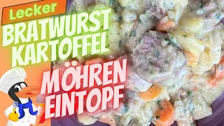 Bratwurst Kartoffel Möhren Eintopf [upl. by Daniela505]