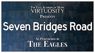 quotSeven Bridges Roadquot by The Eagles Performed by Virtuosity [upl. by Berkie]