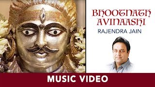 Bhootnath Avinaashi  Rajendra Jain  Shiv Bhajan [upl. by Ydderf]