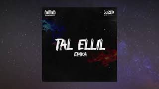 EMKA  TAL ELLIL audio [upl. by Bille]