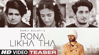 Song Teaser ► Rona Likha Tha  Ramji Gulati  Vishal PandeySameeksha SudBhavin Bhanushali 21 Nov [upl. by Kcirre]