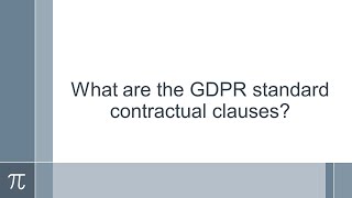 What are the GDPR standard contractual clauses [upl. by Gnurt]