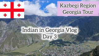 Kazbegi Georgia Tour  Georgia Travel Vlog from India Day 3 travelvlog georgia [upl. by Annayak]