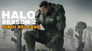 Halo Season 2 Hindi Dubbed Release Date [upl. by Aillij]